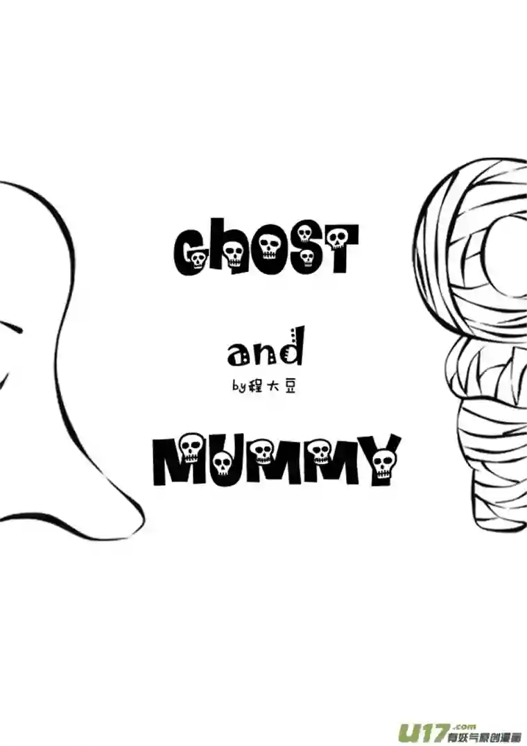 Ghost and Mummy幽灵与木乃伊第六更