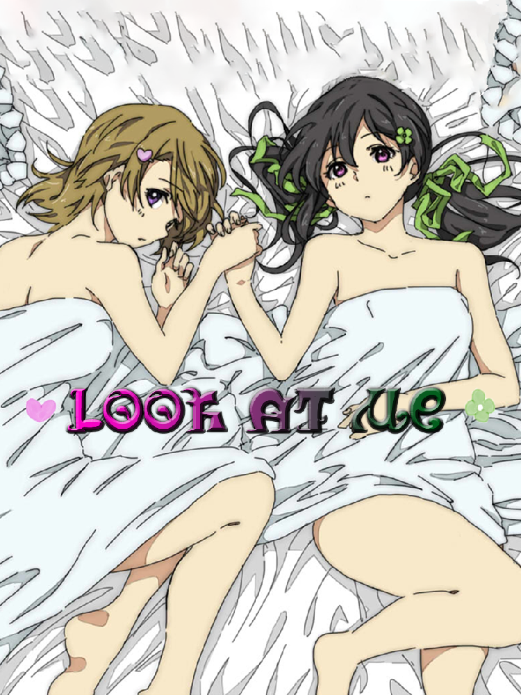 LoveLiveLook at me